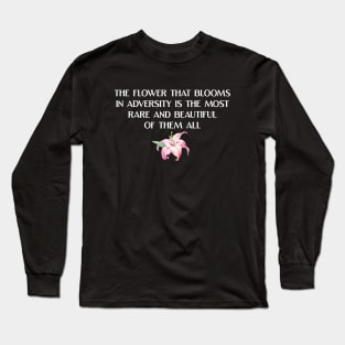 Inspirational saying Long Sleeve T-Shirt